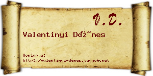 Valentinyi Dénes névjegykártya